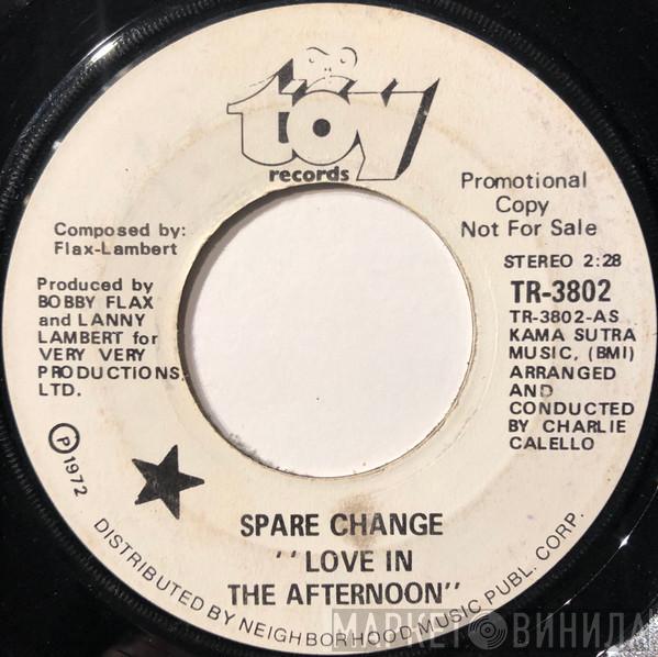 Spare Change - Love In The Afternoon