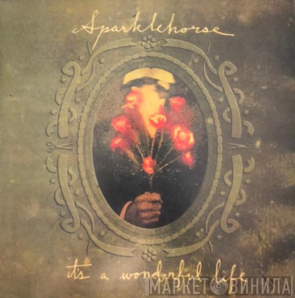  Sparklehorse  - It's A Wonderful Life