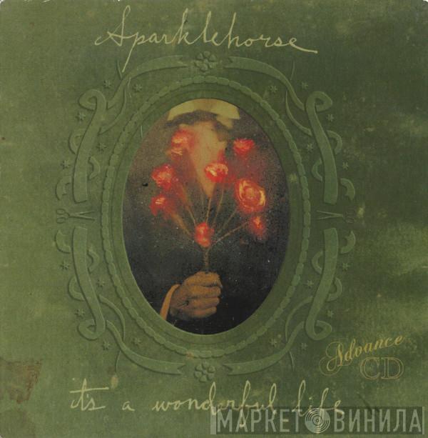  Sparklehorse  - It's A Wonderful Life