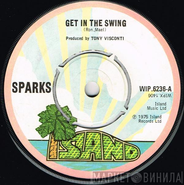Sparks - Get In The Swing