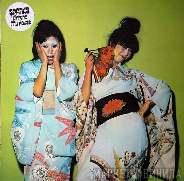  Sparks  - Kimono My House
