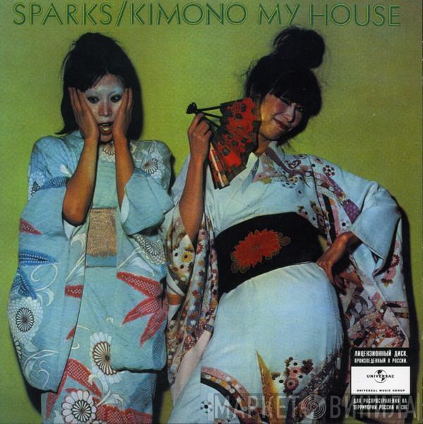  Sparks  - Kimono My House