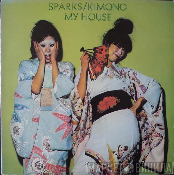  Sparks  - Kimono My House