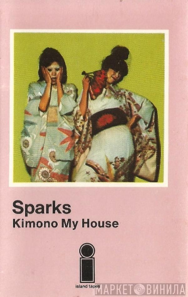  Sparks  - Kimono My House