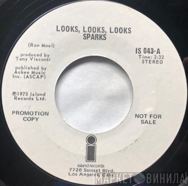  Sparks  - Looks, Looks, Looks