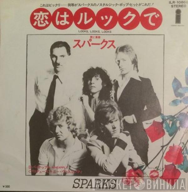  Sparks  - Looks, Looks, Looks