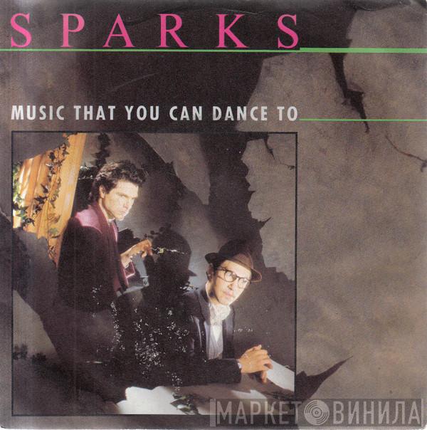 Sparks  - Music That You Can Dance To