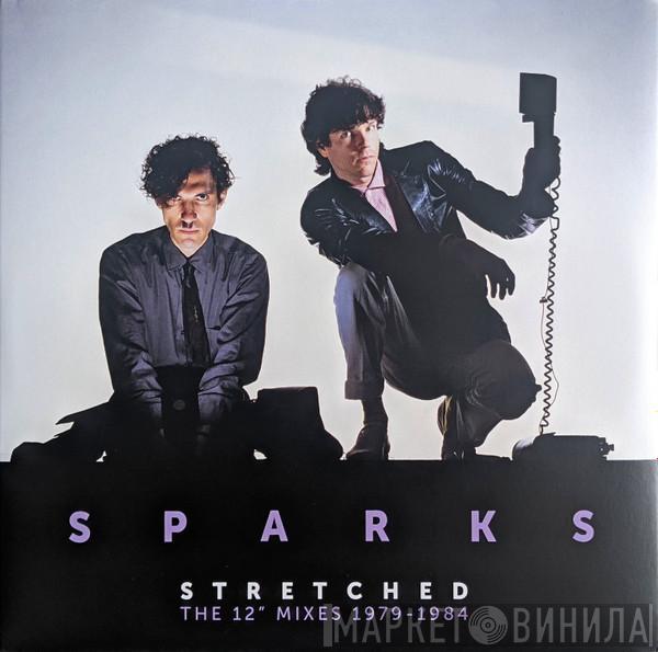 Sparks - Stretched (The 12" Mixes 1979-1984)