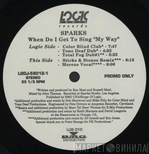  Sparks  - When Do I Get To Sing "My Way"
