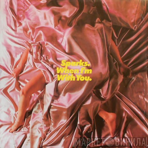 Sparks - When I'm With You