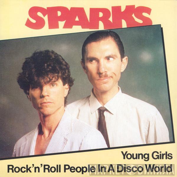 Sparks - Young Girls / Rock'n'Roll People In A Disco World