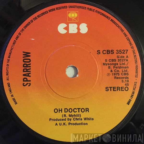 Sparrow  - Oh Doctor