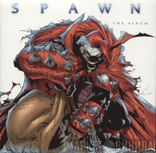  - Spawn (The Album)