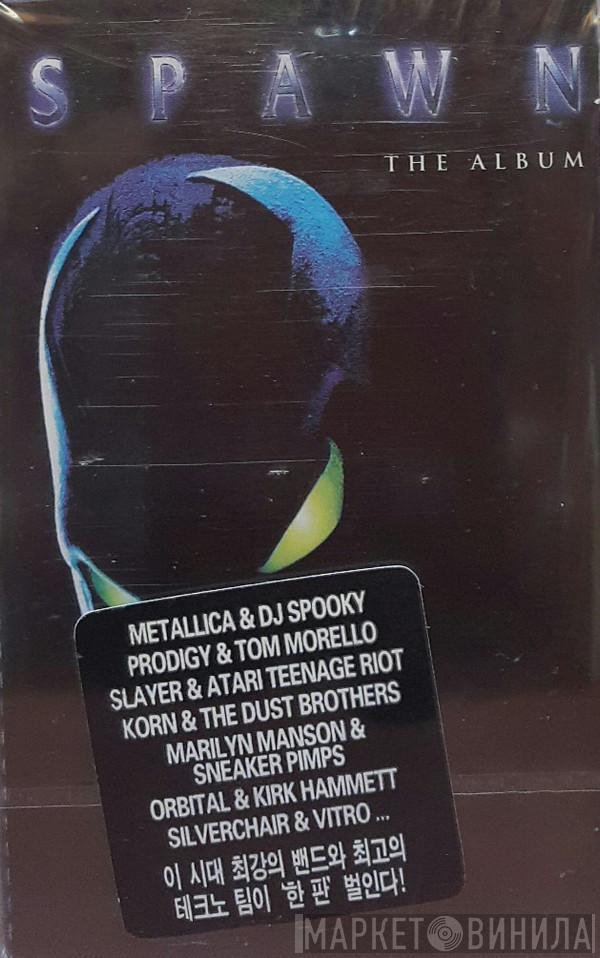  - Spawn The Album