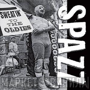  Spazz  - Sweatin' To The Oldies