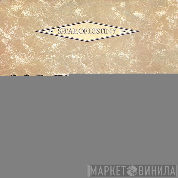  Spear Of Destiny  - S.O.D. The Epic Years
