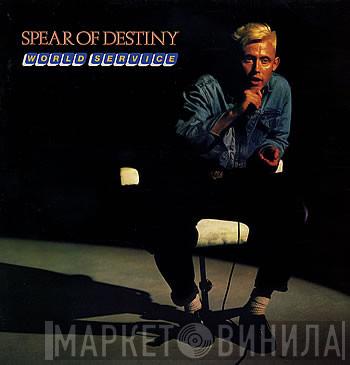 Spear Of Destiny - World Service