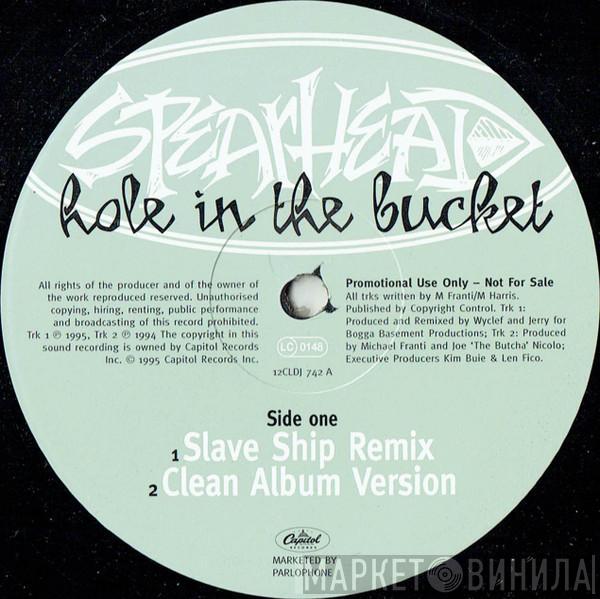 Spearhead - Hole In The Bucket