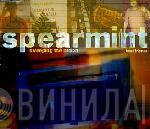 Spearmint  - Sweeping The Nation / Best Friends