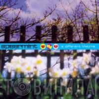 Spearmint  - A Different Lifetime