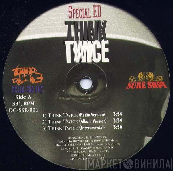 Special Ed, A.R.A.B.S. - Think Twice / On Some Next Shit
