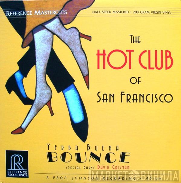 Special Guest The Hot Club Of San Francisco  David Grisman  - Yerba Buena Bounce