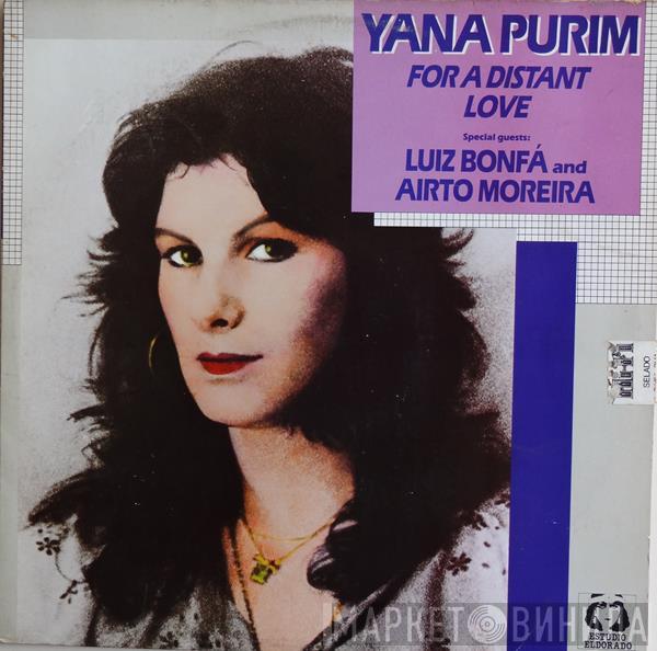 , Special Guests Yana Purim and Luiz Bonfá  Airto Moreira  - For A Distant Love