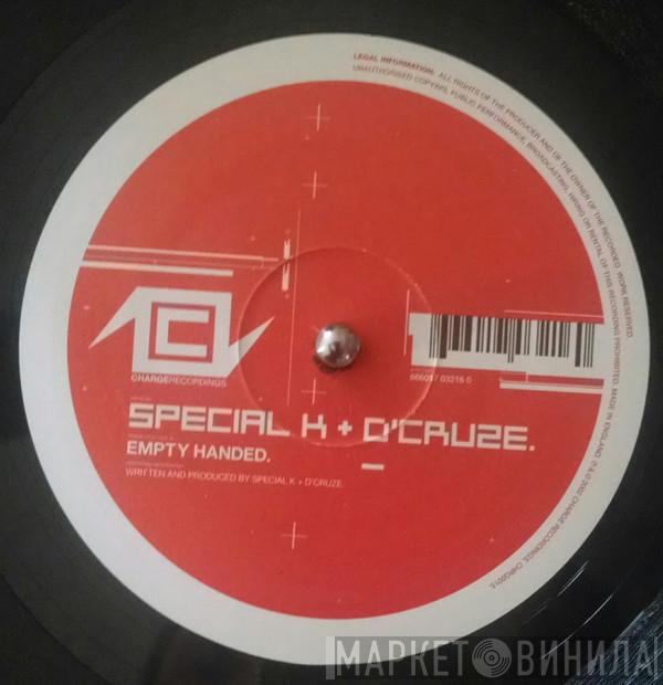 Special K & D'Cruze - Empty Handed / Paste
