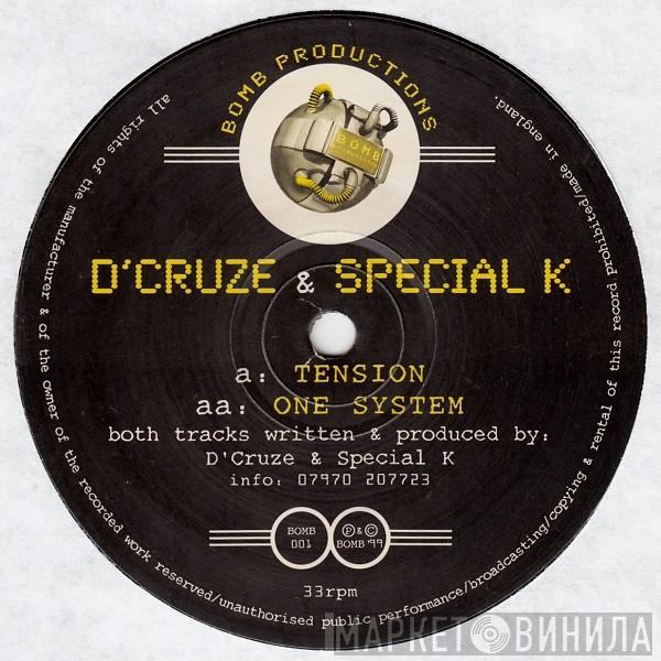 Special K & D'Cruze - Tension / One System