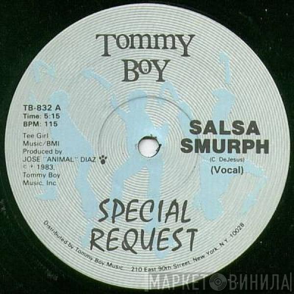 Special Request  - Salsa Smurph