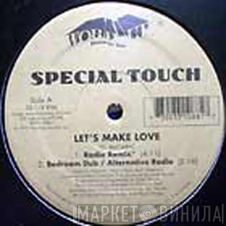 Special Touch  - Let's Make Love
