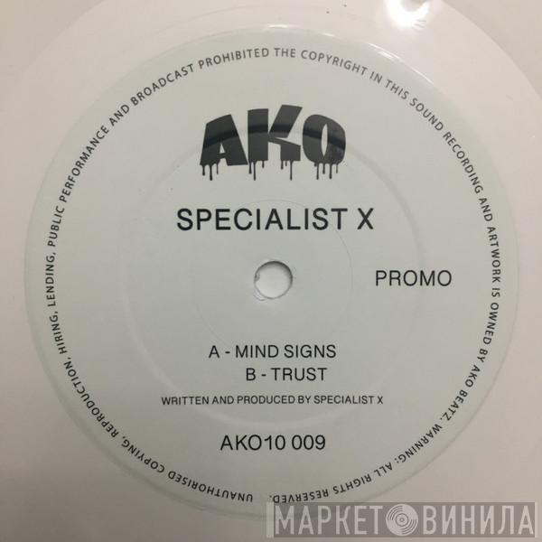 Specialist X - Mind Signs / Trust
