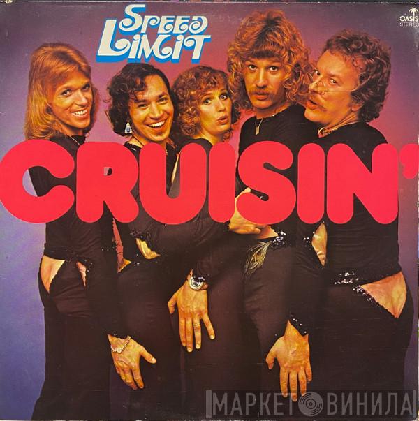  Speed Limit   - Cruisin'