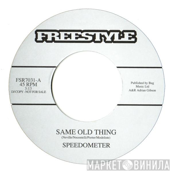 Speedometer  - Same Old Thing / Am I Your Woman?