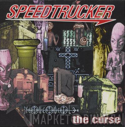 Speedtrucker - The Curse