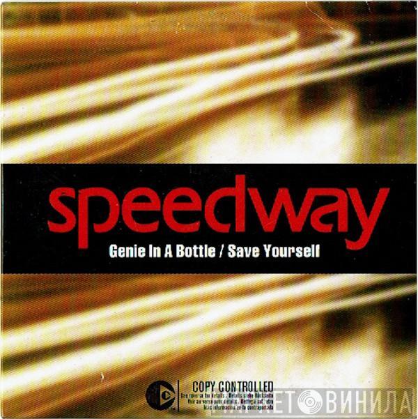  Speedway   - Genie In A Bottle / Save Yourself