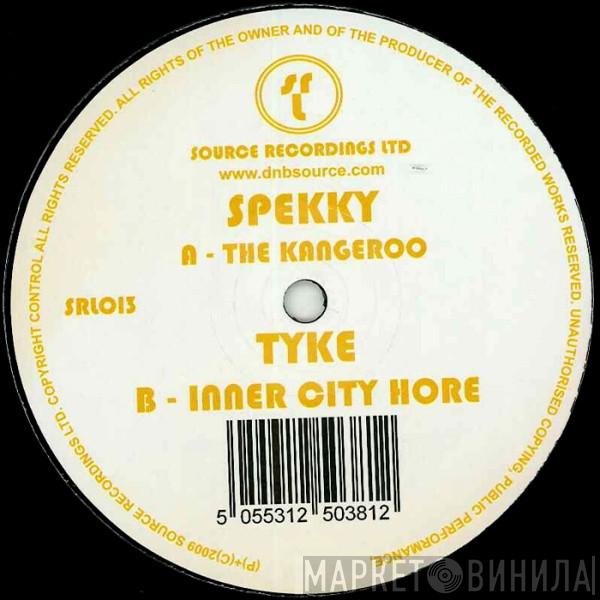 Spekky, Tyke - The Kangeroo / Inner City Hore