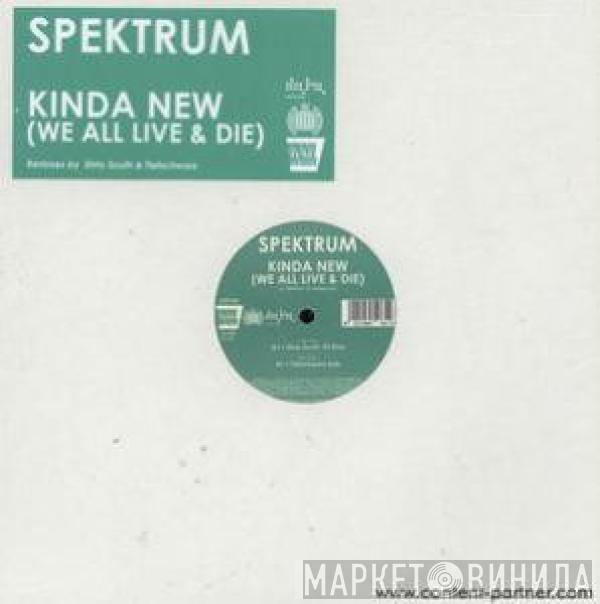  Spektrum  - Kinda New