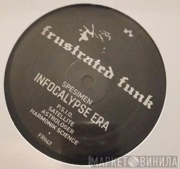 Spesimen - Infocalypse Era