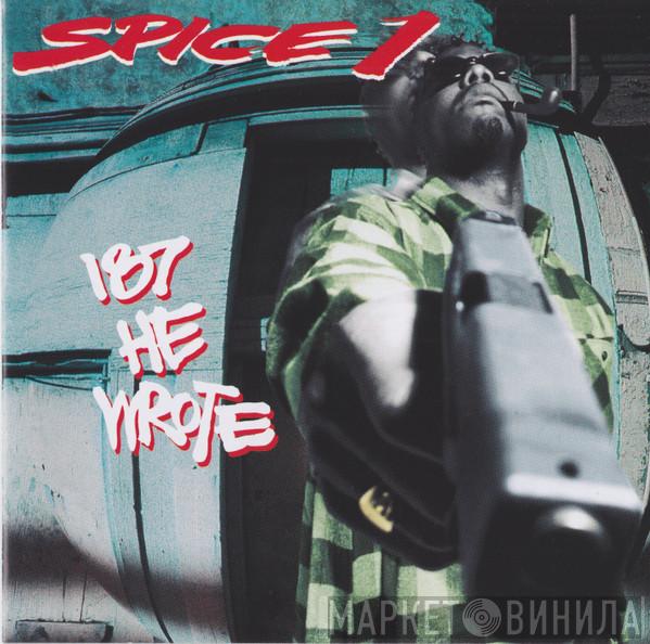  Spice 1  - 187 He Wrote