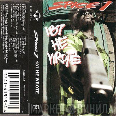  Spice 1  - 187 He Wrote