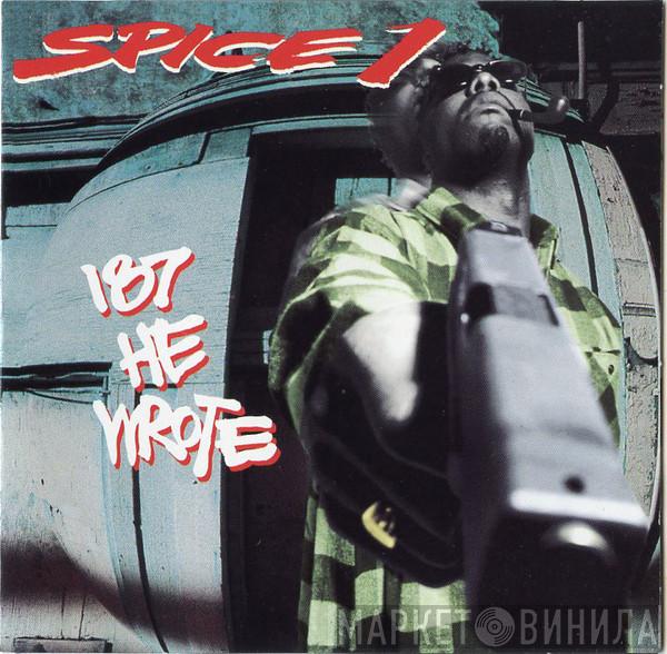  Spice 1  - 187 He Wrote