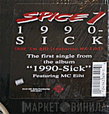  Spice 1  - 1990-Sick (Kill 'Em All)