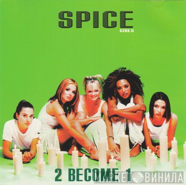  Spice Girls  - 2 Become 1