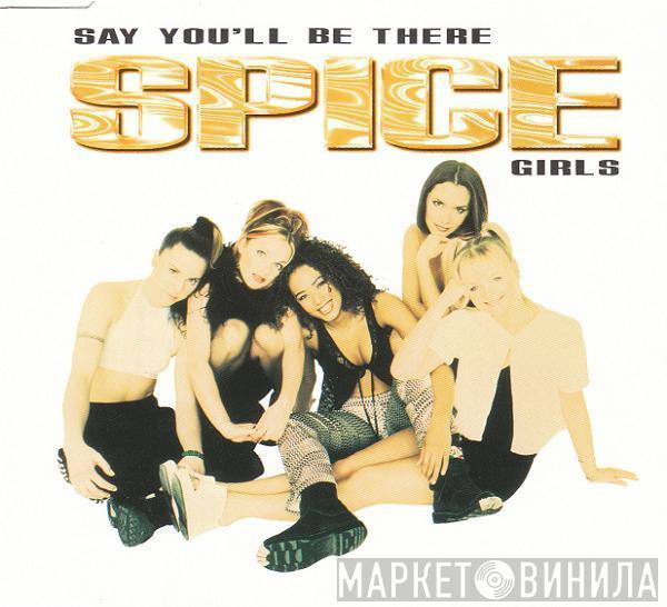 Spice Girls - Say You'll Be There