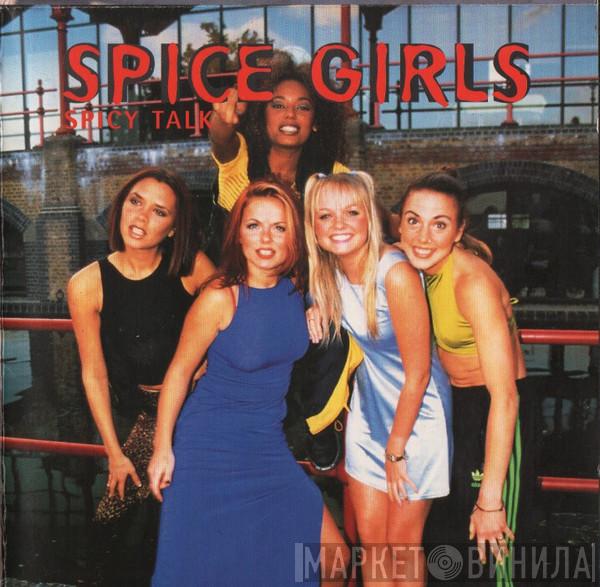 Spice Girls - Spicy Talk