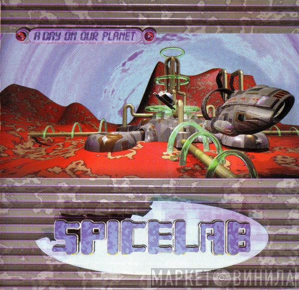  Spicelab  - A Day On Our Planet