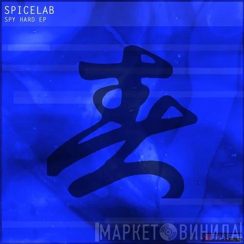  Spicelab  - Spy Hard EP