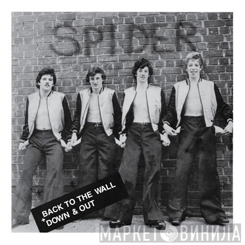  Spider   - Back To The Wall / Down & Out