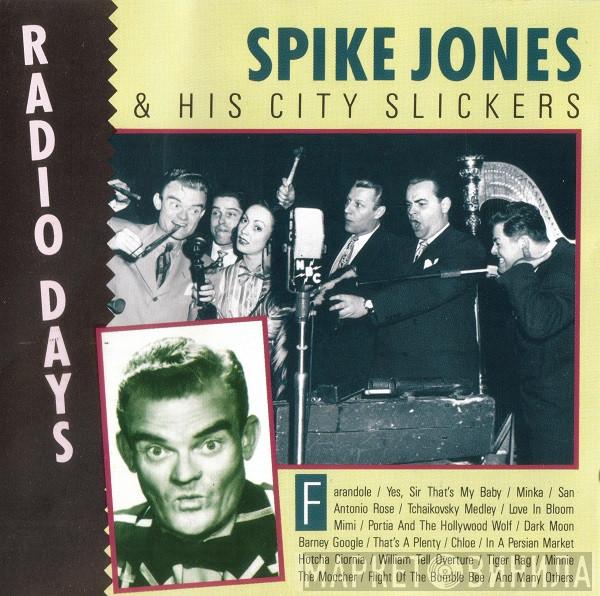 Spike Jones And His City Slickers - Radio Days